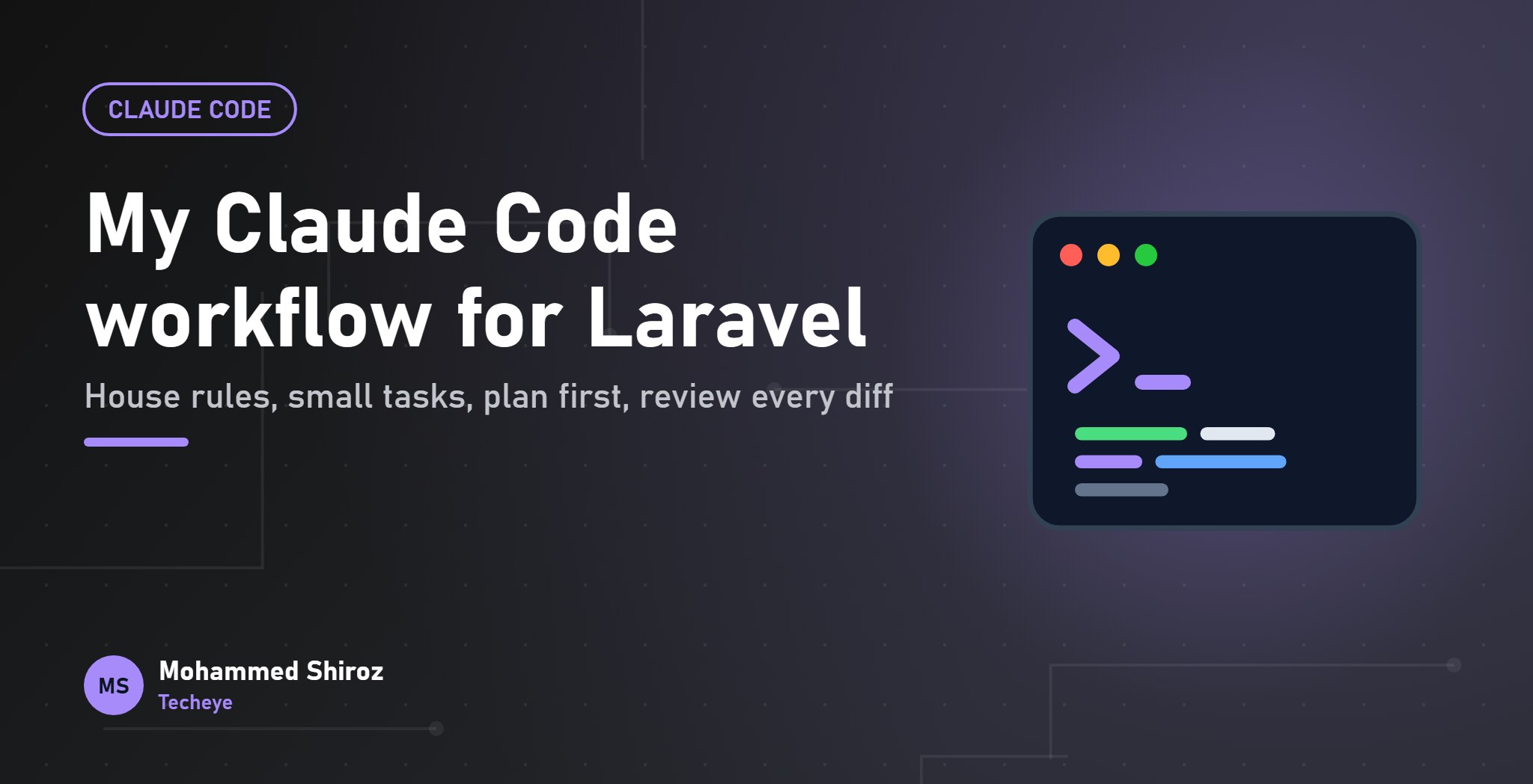 My Claude Code Workflow for Everyday Laravel Work