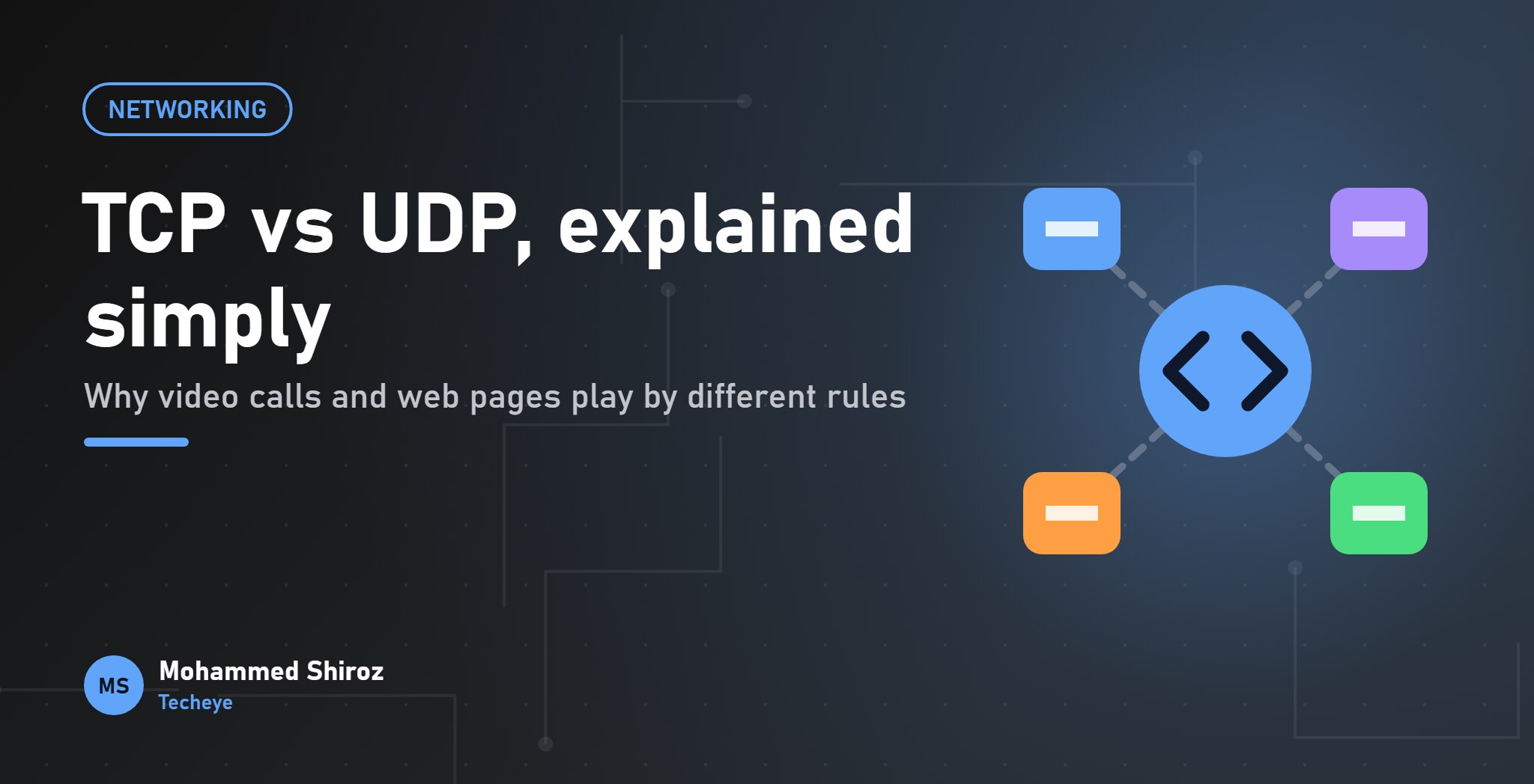 TCP vs UDP: Why Video Calls and Web Pages Use Different Protocols