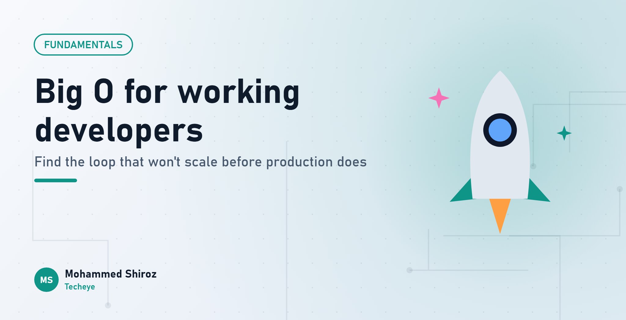 Big O Notation for Working Developers: Finding the Loop That Doesn't Scale
