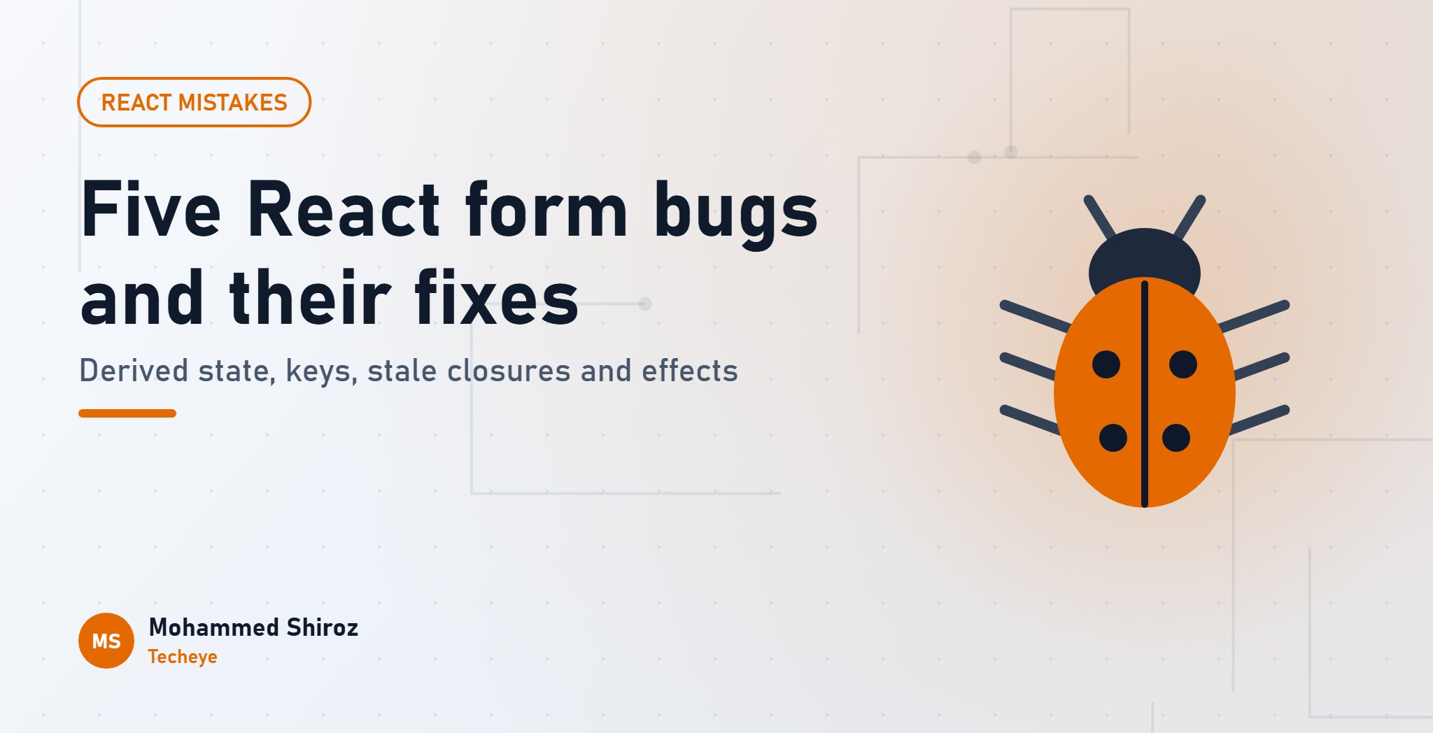 Five React Mistakes in Forms and State That Cause the Weirdest Bugs