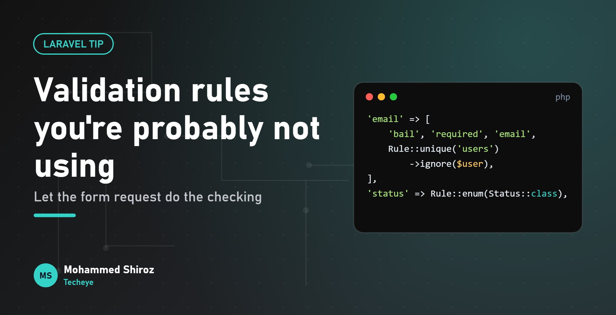 Laravel Validation Rules You're Probably Not Using (But Should Be)