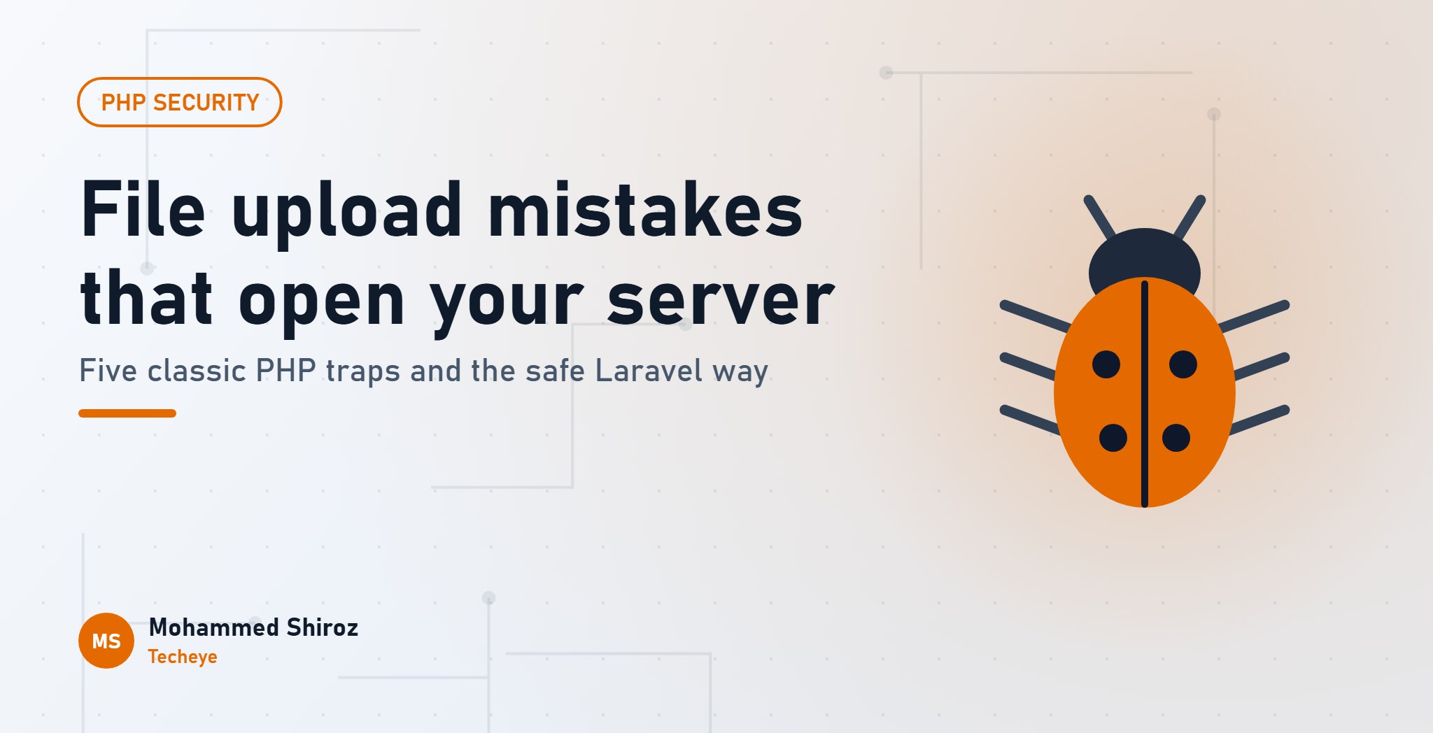 File Upload Security Mistakes in PHP Apps (and the Safe Laravel Way)