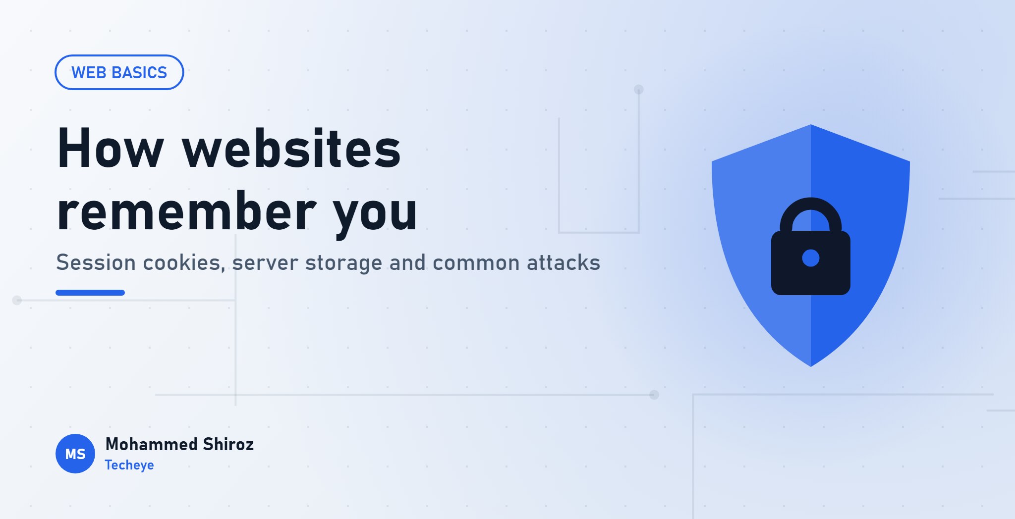 Sessions Explained: How Websites Remember Who You Are