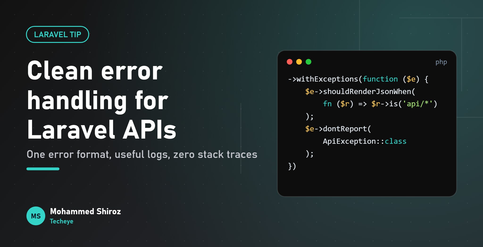 Clean Error Handling in Laravel APIs: One Format, No Leaked Stack Traces