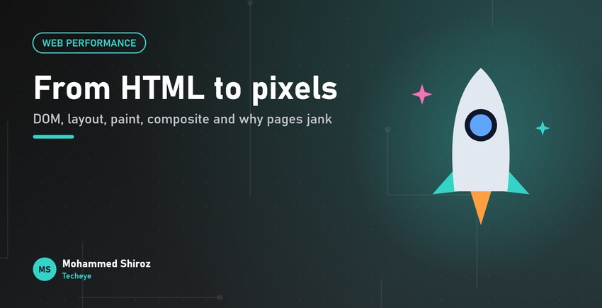 How the Browser Turns HTML Into Pixels (and Why Your Page Still Feels Slow)