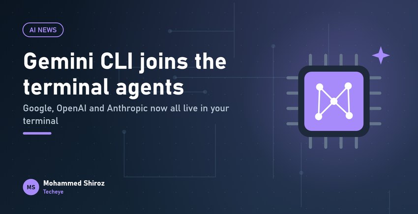 Gemini CLI Brings Google's AI Agent to Your Terminal: How to Choose Now