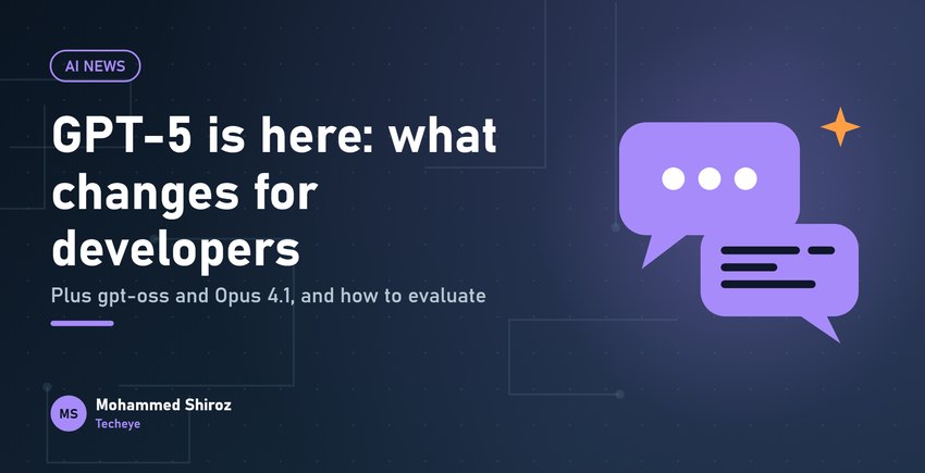 GPT-5 Is Here: What Actually Changes for Developers