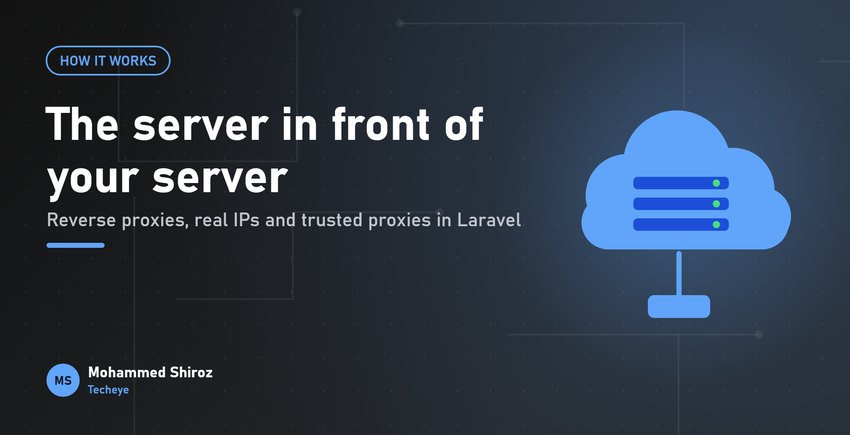 What Is a Reverse Proxy? The Server in Front of Your Server