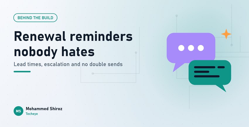 Building Contract Renewal Reminders That Don't Annoy Anyone